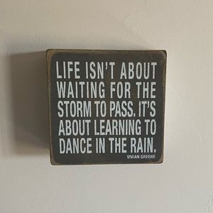 Dance In The Rain Wall Sign